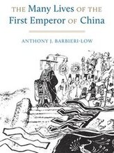The Many Lives of the First Emperor of China