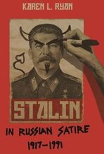 Stalin in Russian Satire, 1917-1991