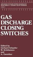 Gas Discharge Closing Switches