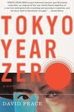 Tokyo Year Zero: Book One of the Tokyo Trilogy