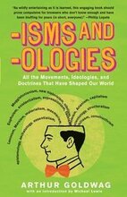Isms & 'Ologies: All the movements, ideologies and doctrines that have shaped our world