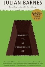 Nothing to Be Frightened Of: Nothing to Be Frightened Of: A Memoir
