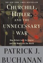 Churchill, Hitler, And 'The Unnecessary War
