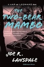 The Two-Bear Mambo: A Hap and Leonard Novel (3)