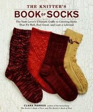 Knitters Book of Socks, The