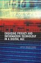 Engaging Privacy and Information Technology in a Digital Age