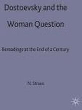 Dostoevsky and the Woman Question