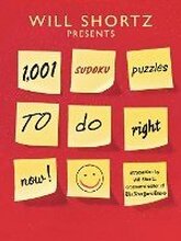Willshortz Presents 1001 Sudoku Puzzles To Do Right Now