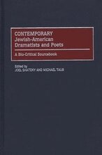 Contemporary Jewish-American Dramatists and Poets