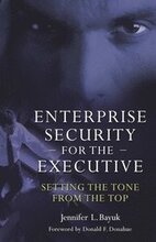 Enterprise Security for the Executive