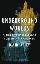 Underground Worlds
