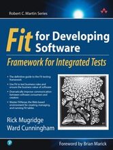 Fit for Developing Software: Framework for Integrated Tests