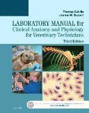 Laboratory Manual for Clinical Anatomy and Physiology for Veterinary Technicians