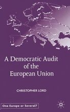 A Democratic Audit of the European Union