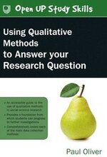 Using Qualitative Methods to Answer Your Research Question