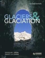 Glaciers and Glaciation, 2nd edition