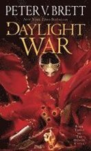 Daylight War: Book Three Of The Demon Cycle