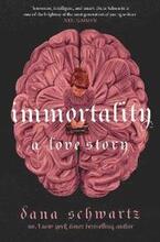 Immortality: A Love Story