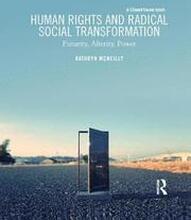 Human Rights and Radical Social Transformation