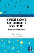 Francis Bacons Contribution to Shakespeare