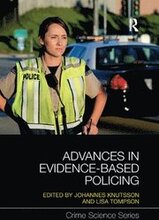Advances in Evidence-Based Policing