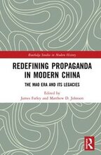 Redefining Propaganda in Modern China