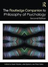 The Routledge Companion to Philosophy of Psychology