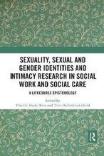 Sexuality, Sexual and Gender Identities and Intimacy Research in Social Work and Social Care