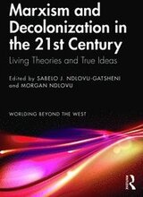 Marxism and Decolonization in the 21st Century