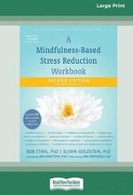 A Mindfulness-Based Stress Reduction Workbook (16pt Large Print Edition)