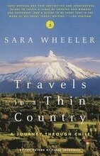Travels in a Thin Country: A Journey Through Chile
