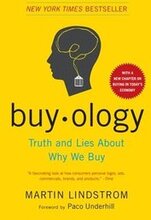 Buyology: Truth and Lies about Why We Buy