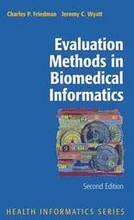 Evaluation Methods in Biomedical Informatics