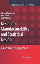 Design for Manufacturability and Statistical Design