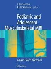 Pediatric and Adolescent Musculoskeletal MRI