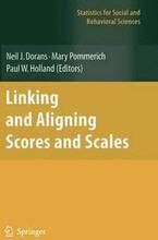 Linking and Aligning Scores and Scales