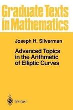 Advanced Topics in the Arithmetic of Elliptic Curves