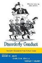 Disorderly Conduct - Verbatim Excerpts From Actual Class Rei