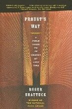 Proust's Way - a Field Guide to 'the Search for Lost Time