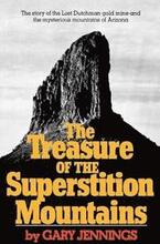 The Treasure of the Superstition Mountains