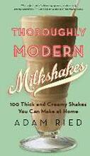 Thoroughly Modern Milkshakes