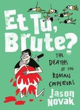 Et Tu, Brute?