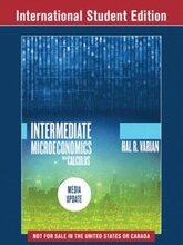 Intermediate Microeconomics with Calculus: A Modern Approach