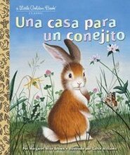 Una casa para un conejito (Home for a Bunny Spanish Edition)