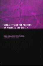 Sexuality and the Politics of Violence and Safety