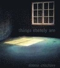 Things Merely Are