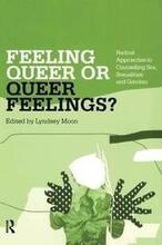 Feeling Queer or Queer Feelings?