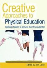 Creative Approaches to Physical Education