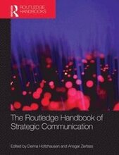 The Routledge Handbook of Strategic Communication