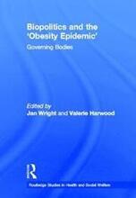 Biopolitics and the 'Obesity Epidemic